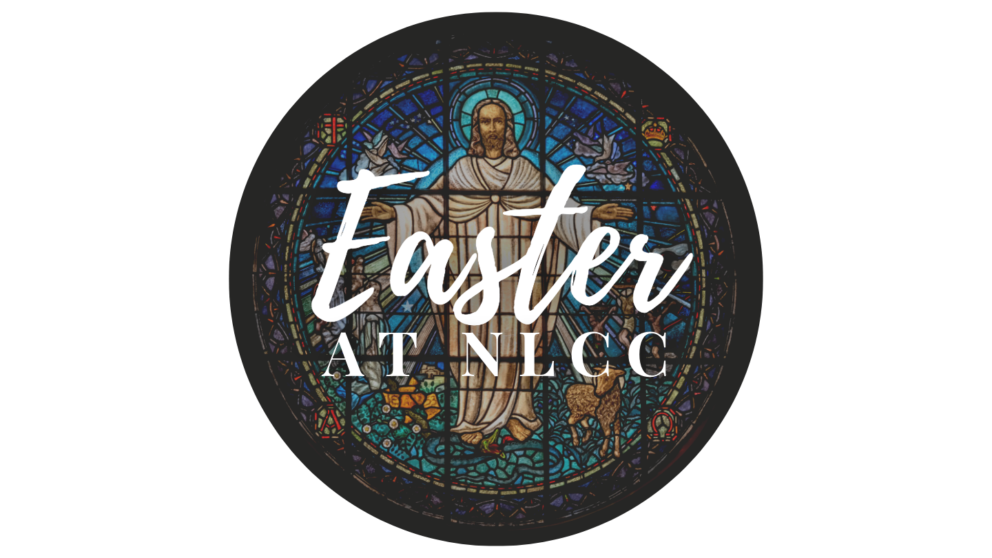 Easter at NLCC